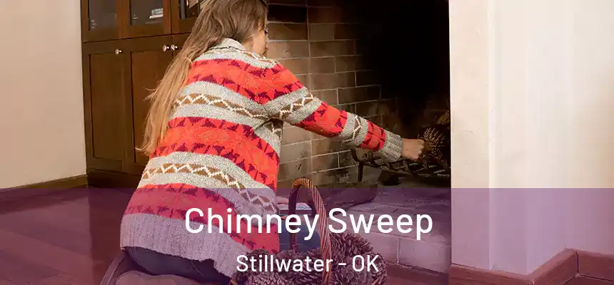  Chimney Sweep Stillwater - OK